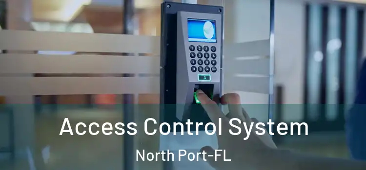  Access Control System North Port-FL