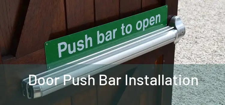  Door Push Bar Installation 