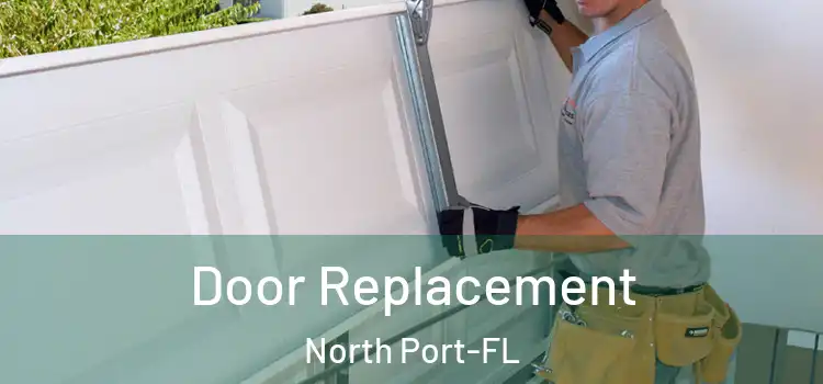  Door Replacement North Port-FL