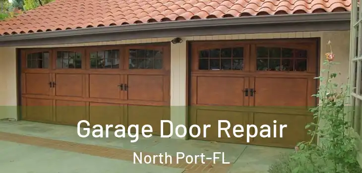  Garage Door Repair North Port-FL